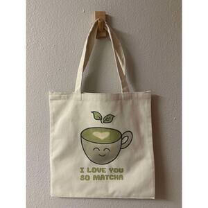 I Love You So Matcha Tote Bag | 15”x16”